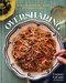 Oversharing (Anytime Snacks, Everyday Dinners, and Cooking for Company) by Cortney LaCorte, 9781454962342