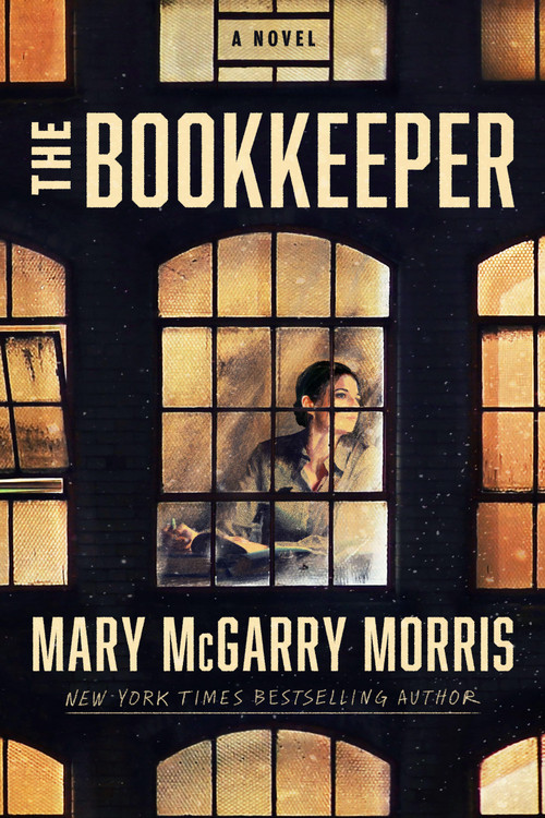 The Bookkeeper (A Novel) by Mary McGarry Morris, 9781454967279