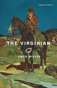 The Virginian by Owen Wister, 9781454967613