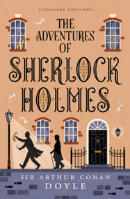 The Adventures of Sherlock Holmes by Sir Arthur Conan Doyle, 9781454967750