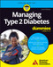 Managing Type 2 Diabetes For Dummies by American Diabetes Association, 9781394434480