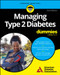 Managing Type 2 Diabetes For Dummies by American Diabetes Association, 9781394434480