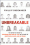 Unbreakable (The Definitive Guide to Securing Your Digital Life in the Age of Deepfakes, Hacks, and AI Fraud) by Phillip Shoemaker, 9781394445547