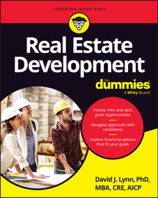 Real Estate Development For Dummies by David J. Lynn, 9781394424412