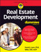 Real Estate Development For Dummies by David J. Lynn, 9781394424412