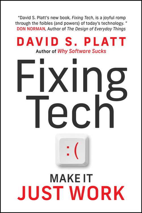Fixing Tech (Make It Just Work) by David Platt, 9781394426119