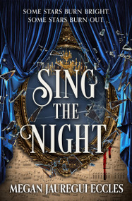 Sing the Night by Megan Jauregui Eccles, 9781538781357