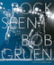Rock Seen by Bob Gruen, Debbie Harry, 9780810997721