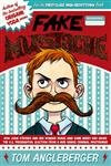 Fake Mustache by Tom Angleberger, 9781419701948