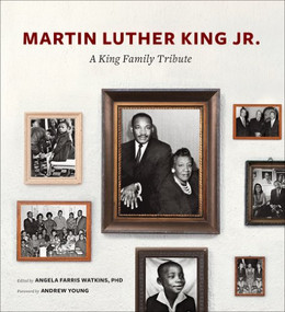 Martin Luther King Jr. (A King Family Tribute) by Angela Farris Watkins, Andrew Young, 9781419702693
