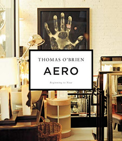 Aero (Beginning to Now) by Thomas O'Brien, 9781419706752