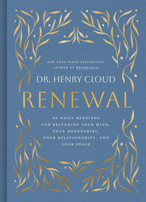Renewal (90 Daily Readings for Restoring Your Mind, Your Boundaries, Your Relationships, and Your Peace) by Dr. Henry Cloud, 9781546011477