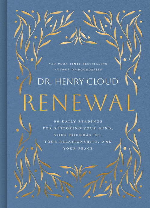 Renewal (90 Daily Readings for Restoring Your Mind, Your Boundaries, Your Relationships, and Your Peace) by Dr. Henry Cloud, 9781546011477