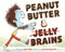 Peanut Butter & Brains (A Zombie Culinary Tale) by Joe McGee, Charles Santoso, 9781419712470