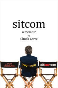 Sitcom (A Memoir) by Chuck Lorre, 9780063569867