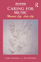 Caring for Music (Musical Life, Late Life) by Gary Ansdell, Tia DeNora, 9781041166573