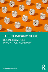 The Company Soul (Business Model Innovation Roadmap) by Staffan Hedén, 9781041090618