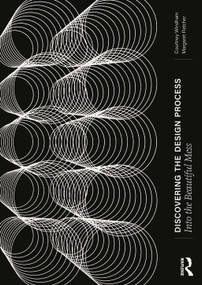 Discovering the Design Process (Into the Beautiful Mess) by Courtney Windham, Margaret Fletcher, 9781032499192