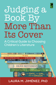 Judging a Book By More Than Its Cover (A Critical Guide to Choosing Children's Literature) by Laura M. Jiménez, 9781032912783
