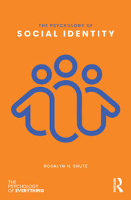 The Psychology of Social Identity by Rosalyn H. Shute, 9781041320371