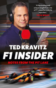 F1 Insider: Notes from the Pit Lane by Ted Kravitz, 9781788405744