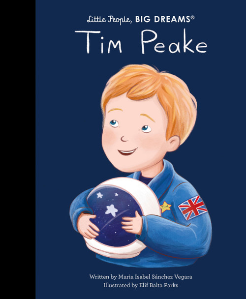 Tim Peake by Maria Isabel Sanchez Vegara, Elif Balta Parks, 9781805703389