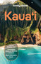 Lonely Planet Kauai by Sarah Etinas, Savannah Rose Dagupion, Ashley Harrell, Regis St Louis, Mara Vorhees, 9781838698195