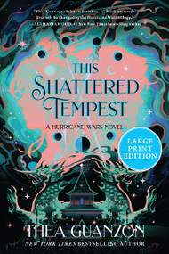 This Shattered Tempest (A Novel (Large Print)) by Thea Guanzon, 9780063571969