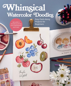 Whimsical Watercolor Doodles (Easy Paint-Along Projects for Beginners: Includes a Watercolor Pad with Preprinted Sketches) by Shayda Campbell, 9798317900632