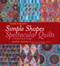 Kaffe Fassett's Simple Shapes Spectacular Quilts (23 Original Quilt Designs) by Kaffe Fassett, Debbie Patterson, 9781584798378