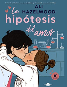 La hipótesis del amor (Spanish Edition) by Ali Hazelwood, Ana Isabel Sánchez Díez, 9788418945182