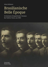 Brasilianische Belle Epoque (Irritationen fotografischer Normen bei Valério Vieira um 1900) (German Edition) by Alina Hofmann, 9783422803787