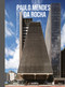 Paulo Mendes da Rocha (The Architecture of Possibility) by Guilherme Teixeira Wisnik, 9783967042375