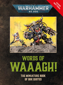 Warhammer 40,000 Words of WAAAGH! by DK, 9798217311392