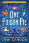 One Poison Pie by Lynn Cahoon, 9781496764614
