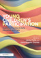 Young Children's Participation (Exploring Practice in Early Education and Care) by Jacky Tyrie, Jane Waters-Davies, 9781032961460