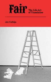 Fair (The Life-Art of Translation) by Jen Calleja, 9781778430954