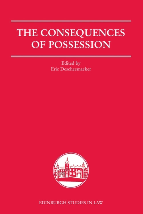The Consequences of Possession by Eric Descheemaeker, 9781399571937