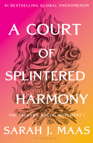 A Court of Splintered Harmony by Sarah J. Maas, 9781639739134