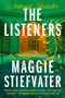 The Listeners (A Novel) by Maggie Stiefvater, 9780593655528