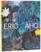 Eric Aho by John Yau, Janne Sirén, 9780847876938