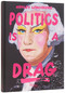 Politics Is a Drag by Ashley Longshore, Sasha Velour, 9780789346636