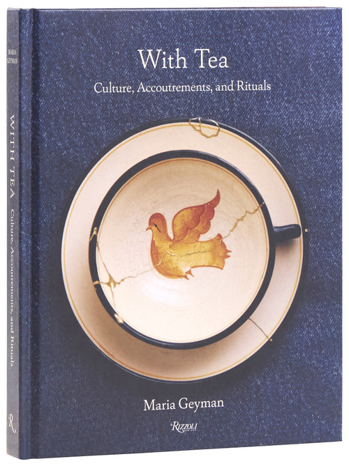 With Tea (Culture, Accoutrements, and Rituals) by Maria Geyman, 9780789346704