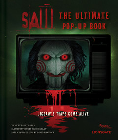 Saw: The Ultimate Pop-Up Book (Jigsaw's Traps Come Alive) by Britt Hayes, David Hawcock, Vance Kelly, 9780789346674