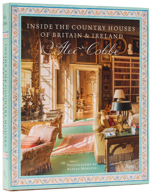 Inside the English Country House by Alec Cobbe, Julius Bryant, Alexey Moskvin, 9780847877454