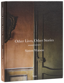 Other Lives, Other Stories: Interior Portraits by Simon Watson, Roberto Peregalli, Laura Sartori Rimini, 9780847877300