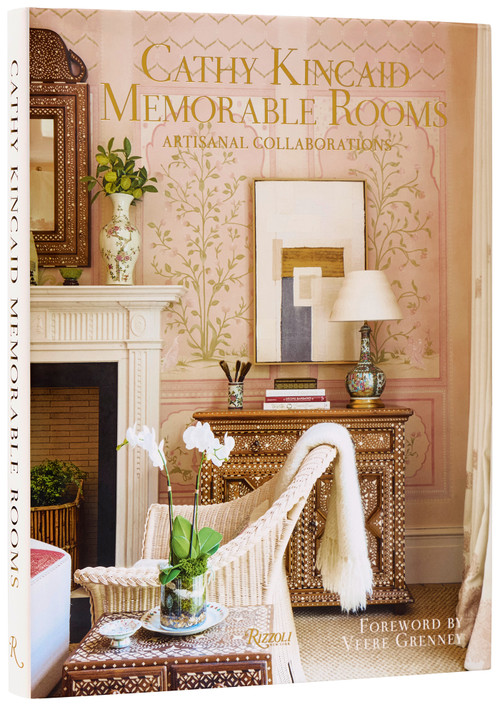 Cathy Kincaid Memorable Rooms (Artisanal Collaborations) by Cathy Kincaid, Rebecca Sherman, Veere Grenney, 9780847877348