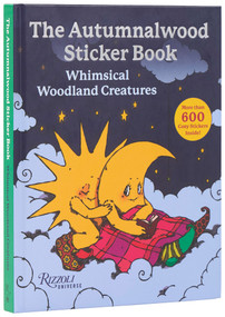 The Autumnalwood Sticker Book (Whimsical Woodland Creatures: More Than 600 Cozy Stickers Inside!) by Autumnalwood, 9780789346667
