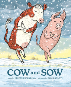 Cow and Sow by Matthew Farina, Doug Salati, 9781774882603