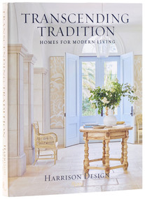 Transcending Tradition (Homes for Modern Living) by Judith Nasatir, Harrison Design, 9780847876839